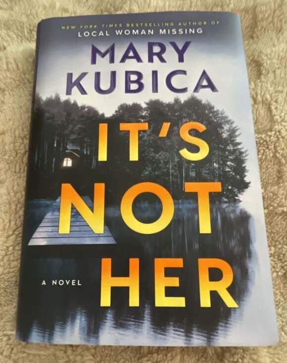 Mary Kubica Other - It's Not Her: A Novel Hardcover Mary Kubica